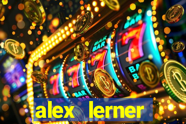 alex lerner jornalista fortuna